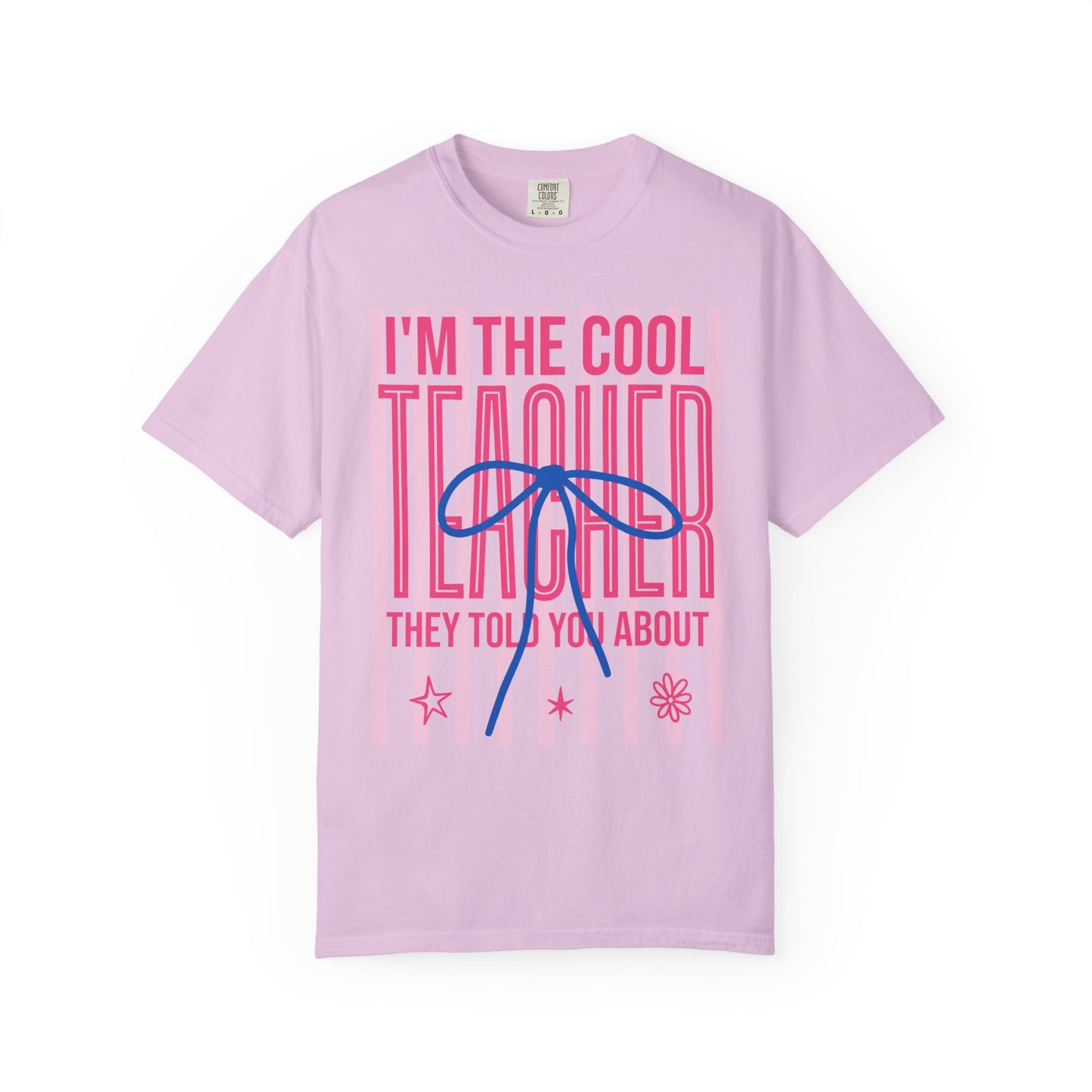 Cool Teacher T-Shirt — "I’m the Cool Teacher They Told You About" Graphic Tee for Educators