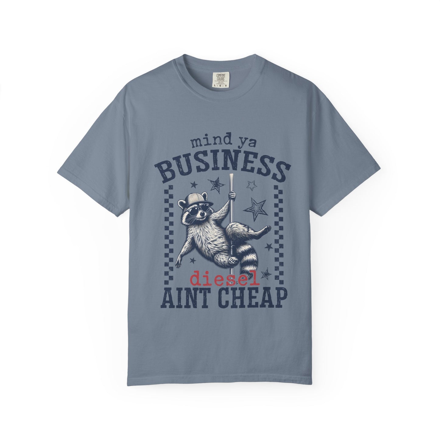 Mind Ya Business Raccoon T-Shirt — "Diesel Ain't Cheap" Graphic Tee