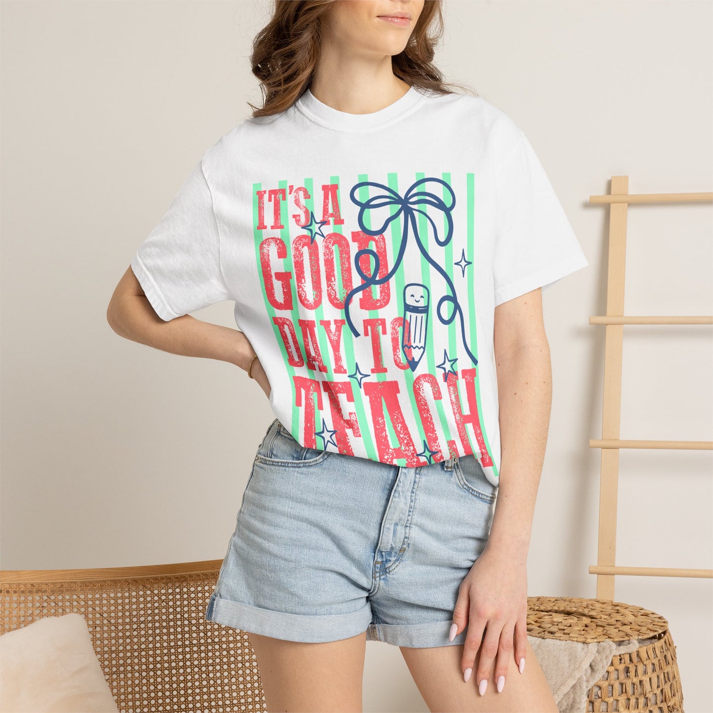 It's a Good Day to Teach T-Shirt
