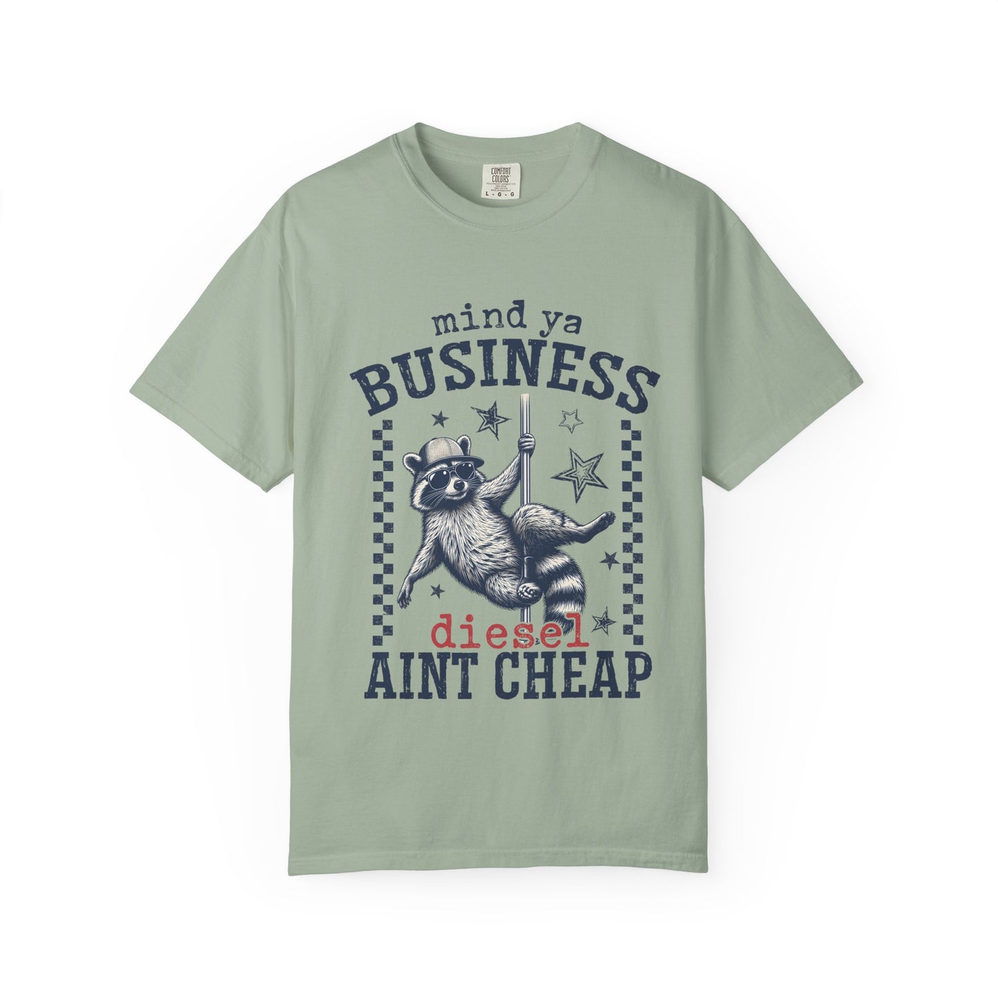 Mind Ya Business Raccoon T-Shirt — "Diesel Ain't Cheap" Graphic Tee