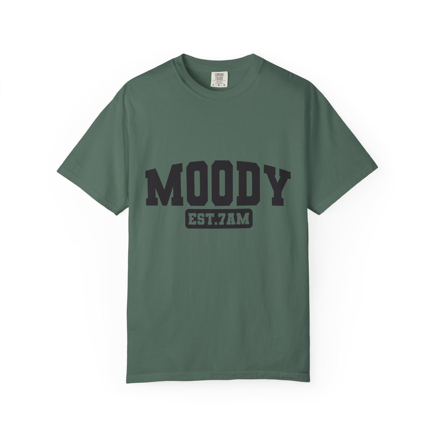 Moody EST. 7AM T-Shirt — Casual Graphic Tee for Coffee Lovers & Night Owls