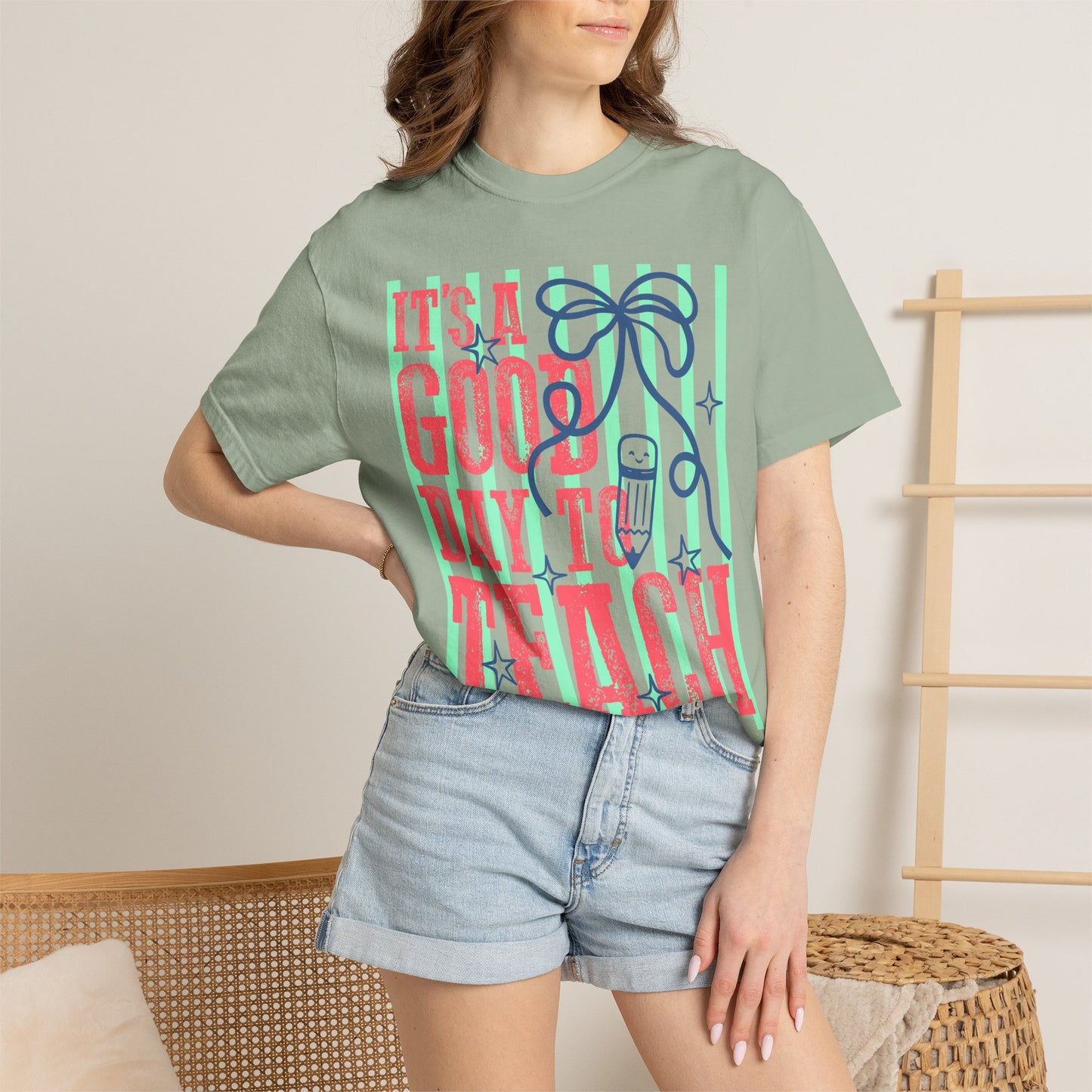 It's a Good Day to Teach T-Shirt