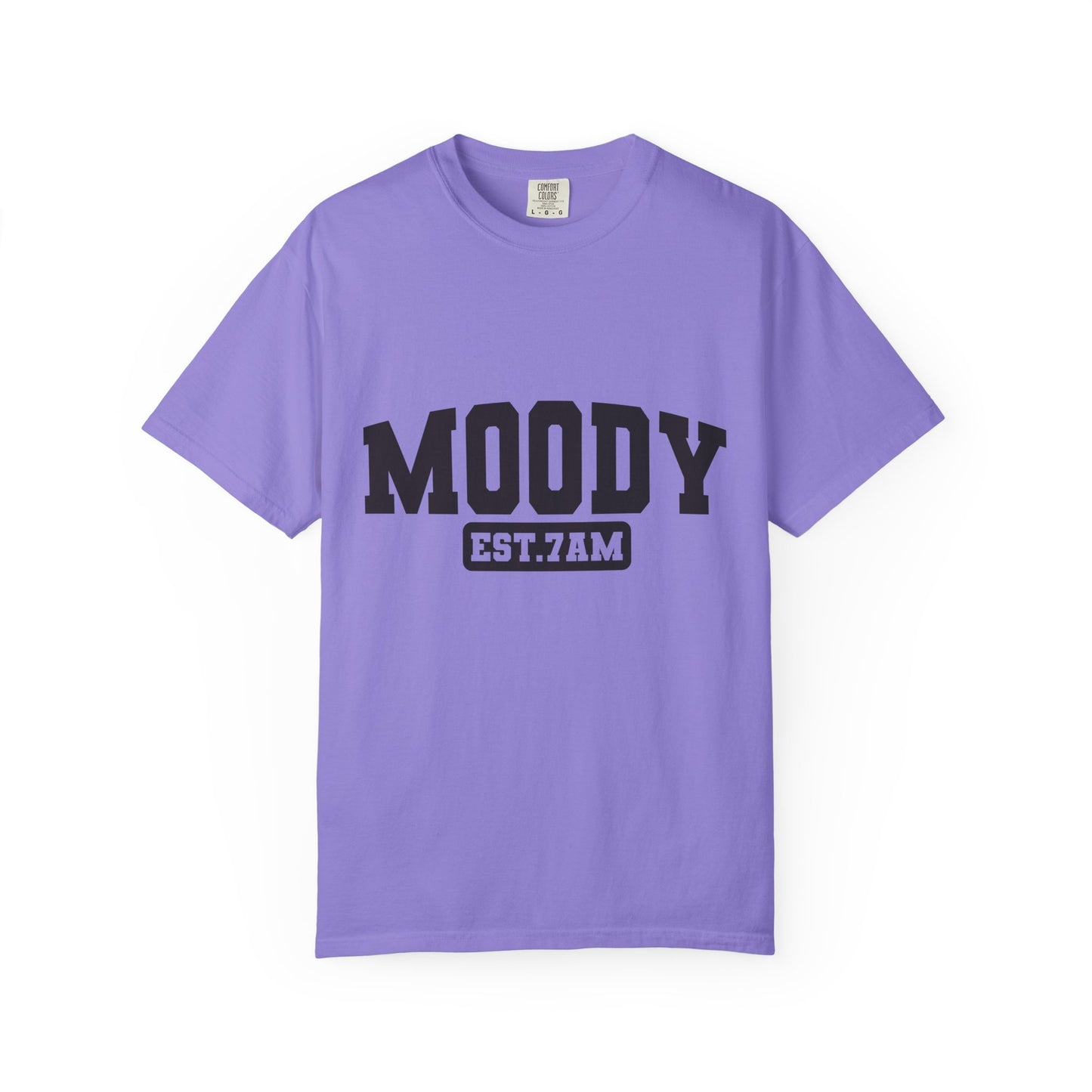 Moody EST. 7AM T-Shirt — Casual Graphic Tee for Coffee Lovers & Night Owls