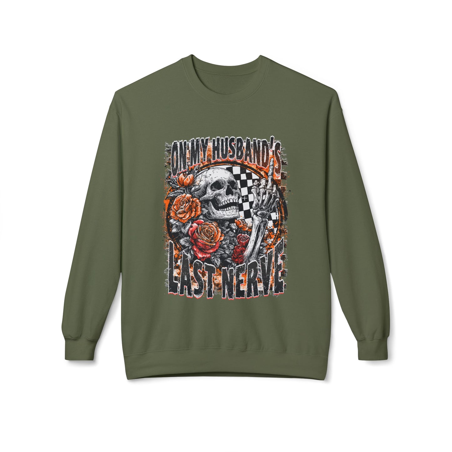 Crewneck Sweatshirt — 'My Husband's Last Nerve' Skull & Roses Vintage Racing Design