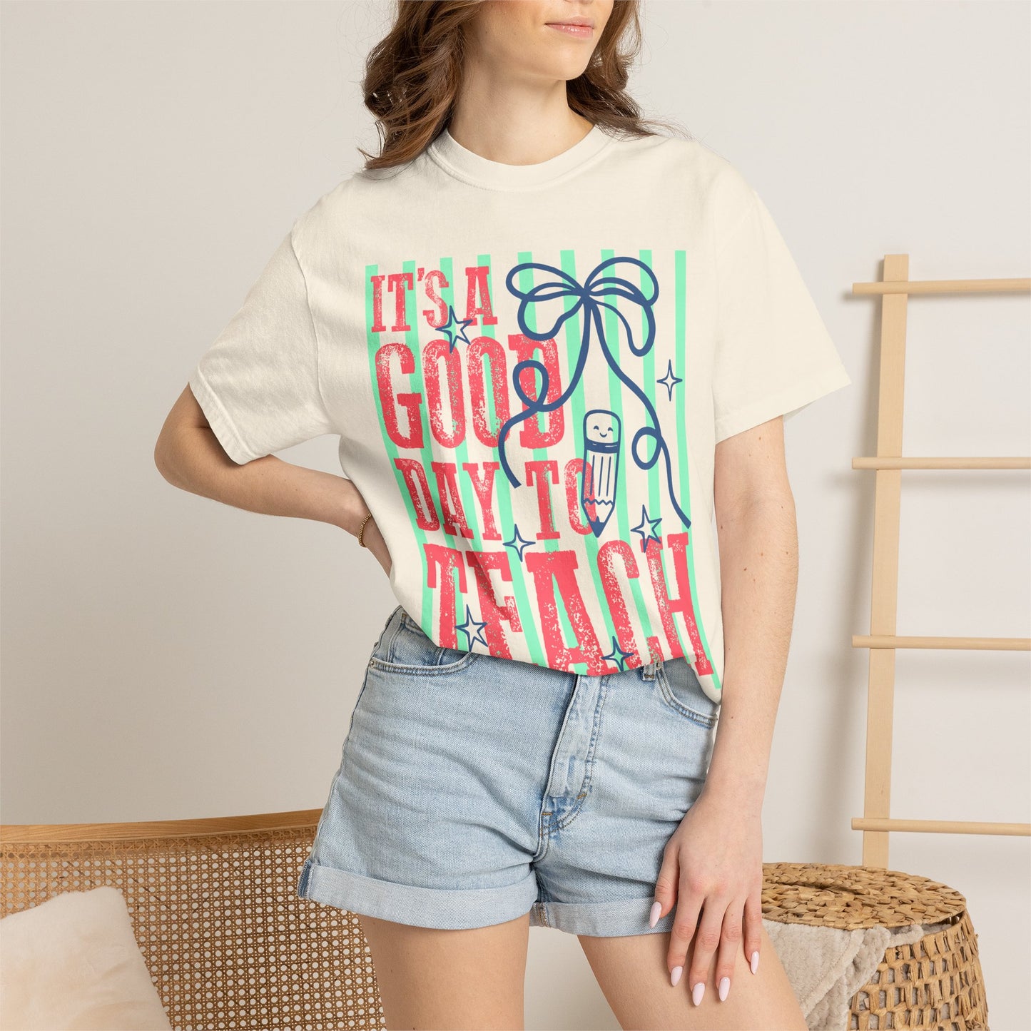 It's a Good Day to Teach T-Shirt