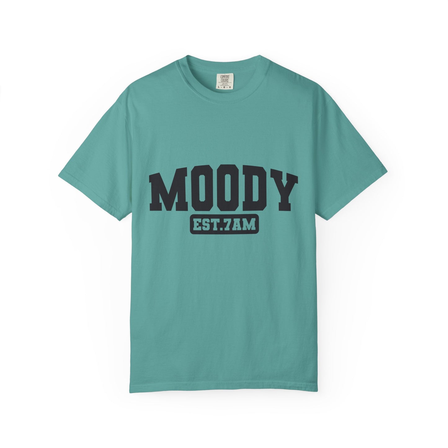 Moody EST. 7AM T-Shirt — Casual Graphic Tee for Coffee Lovers & Night Owls
