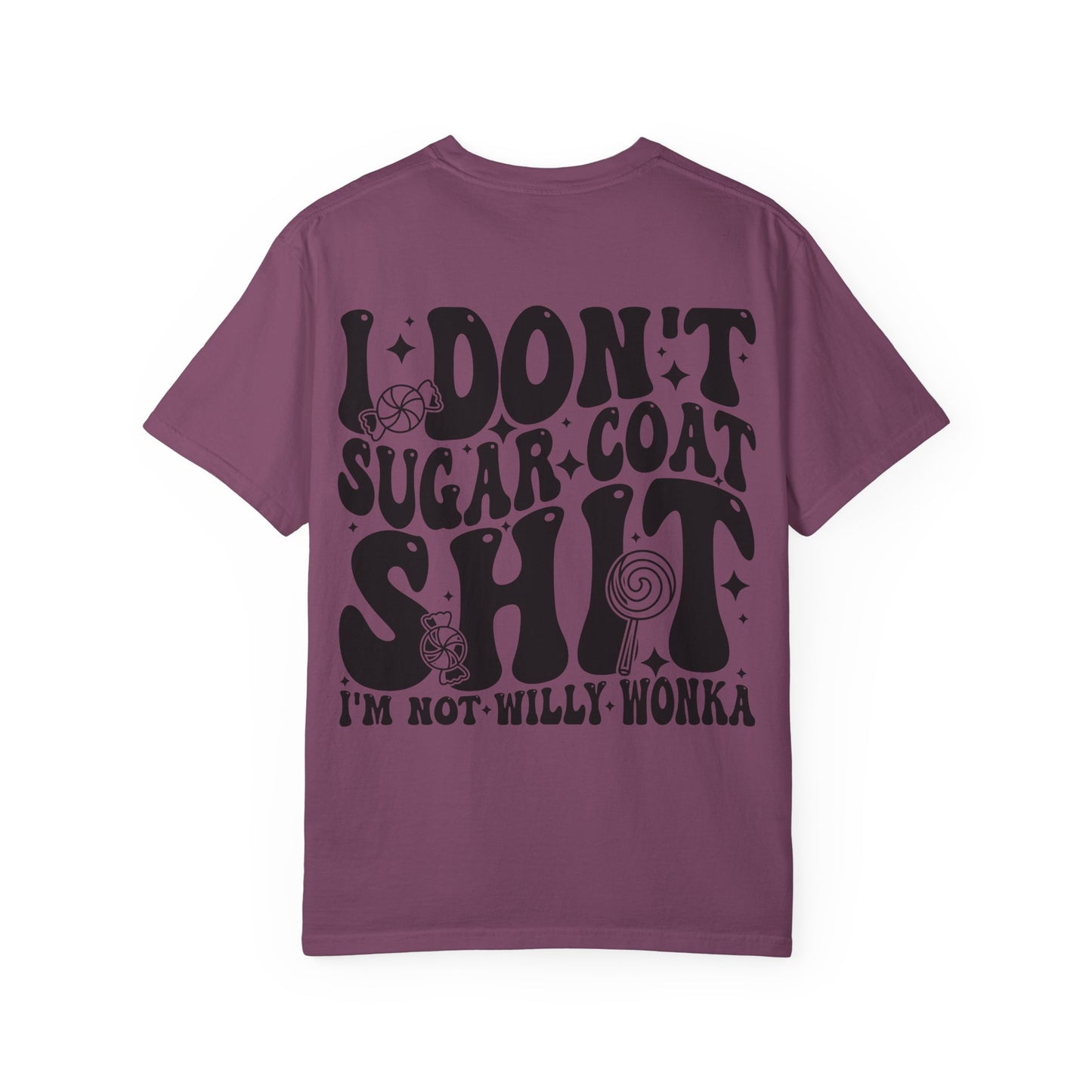 I Don't Sugar-Coat Shit T-Shirt — Bold Graphic Tee with Candy Design